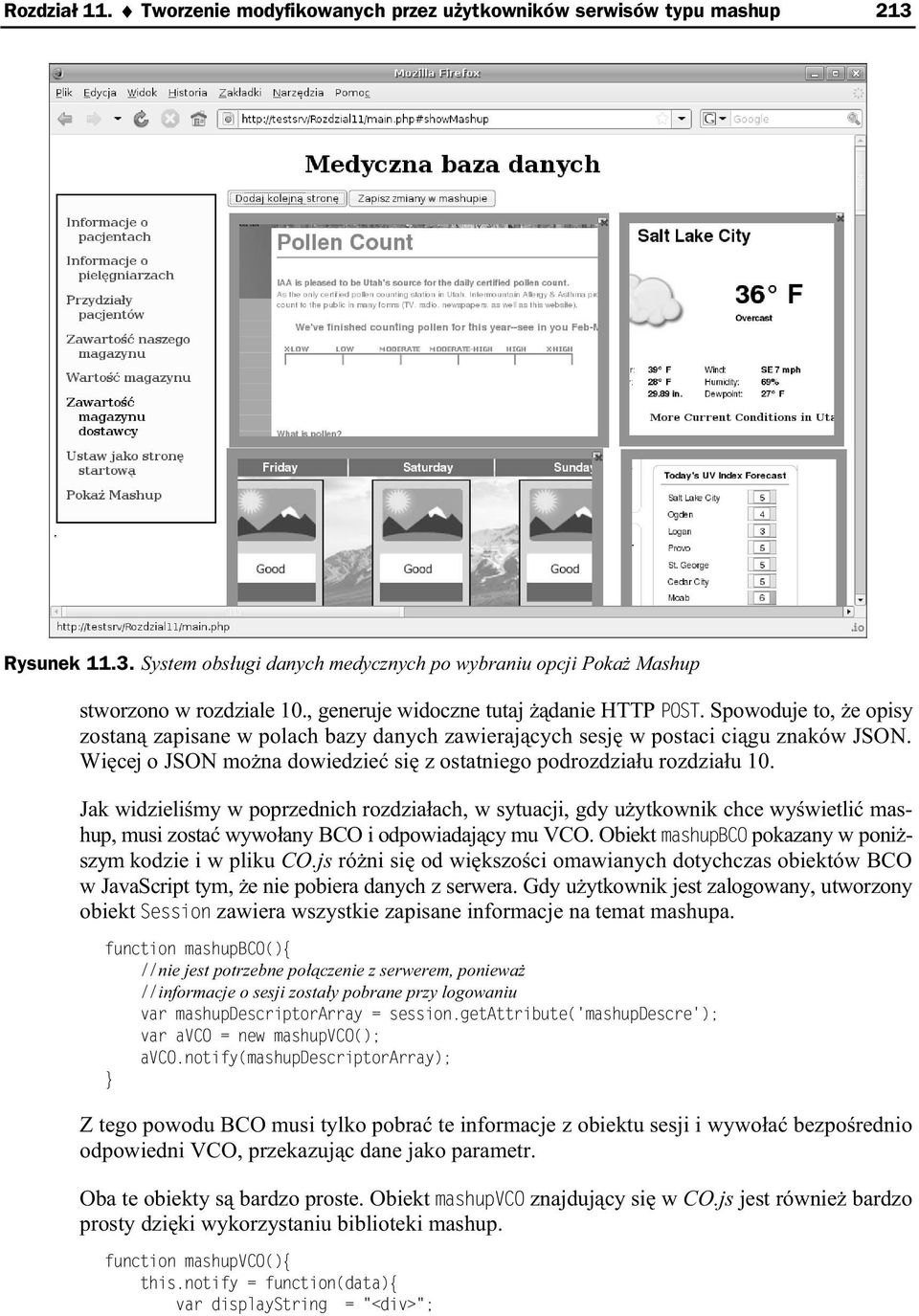 Wi cej o JSON mo na dowiedzie si z ostatniego podrozdzia u rozdzia u 10.