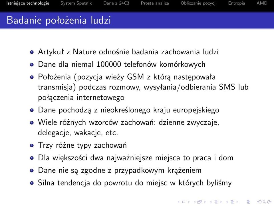 nieokreślonego kraju europejskiego Wiele różnych wzorców zachowań: dzienne zwyczaje, delegacje, wakacje, etc.