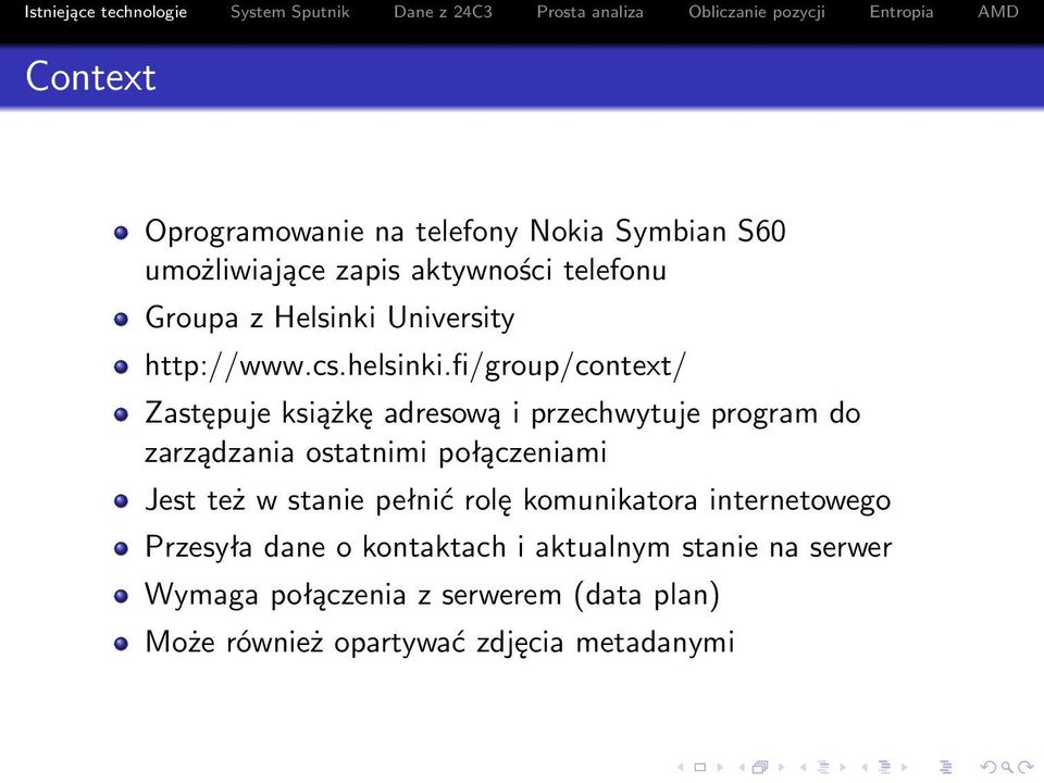 fi/group/context/ Zastępuje książkę adresową i przechwytuje program do zarządzania ostatnimi połączeniami Jest