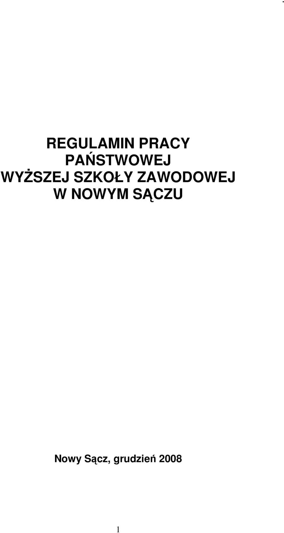 SZKOŁY ZAWODOWEJ W