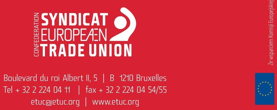 32 2 224 04 54/55 etuc@etuc.org www.