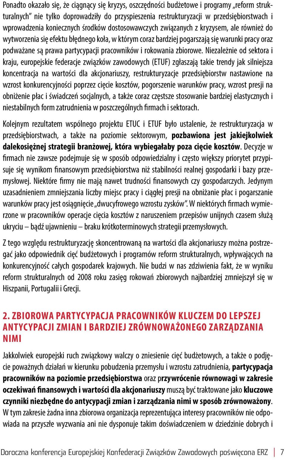 partycypacji pracowników i rokowania zbiorowe.