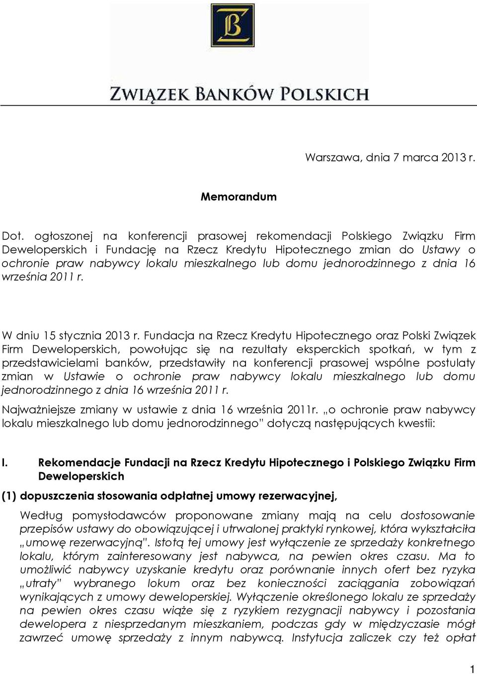 jednorodzinnego z dnia 16 września 2011 r. W dniu 15 stycznia 2013 r.