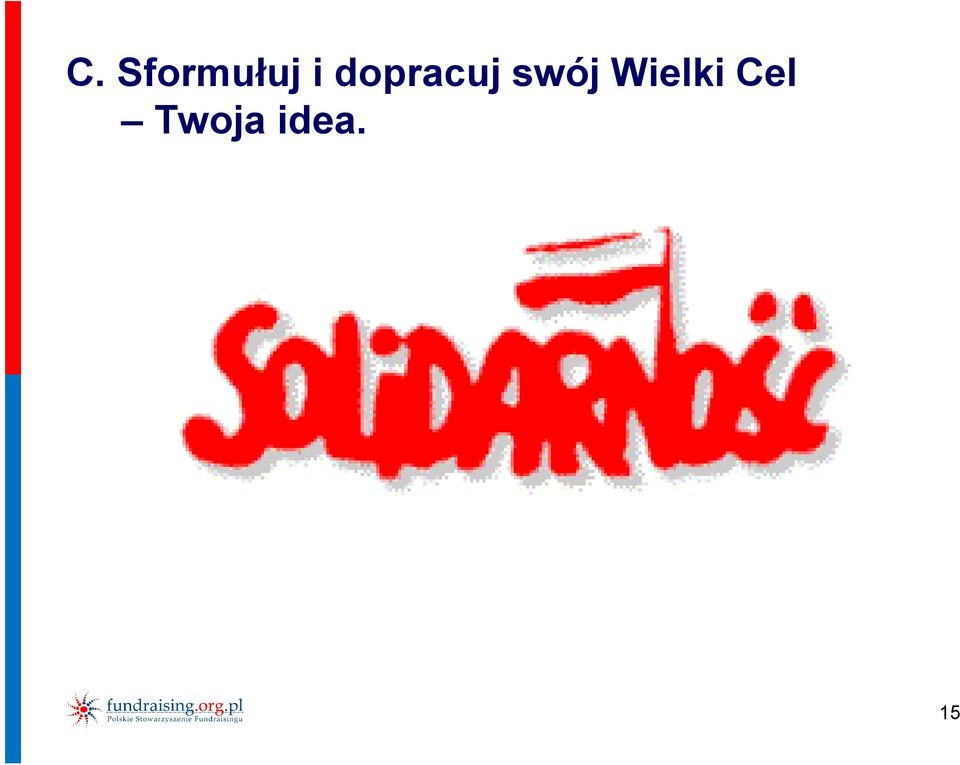 swój Wielki