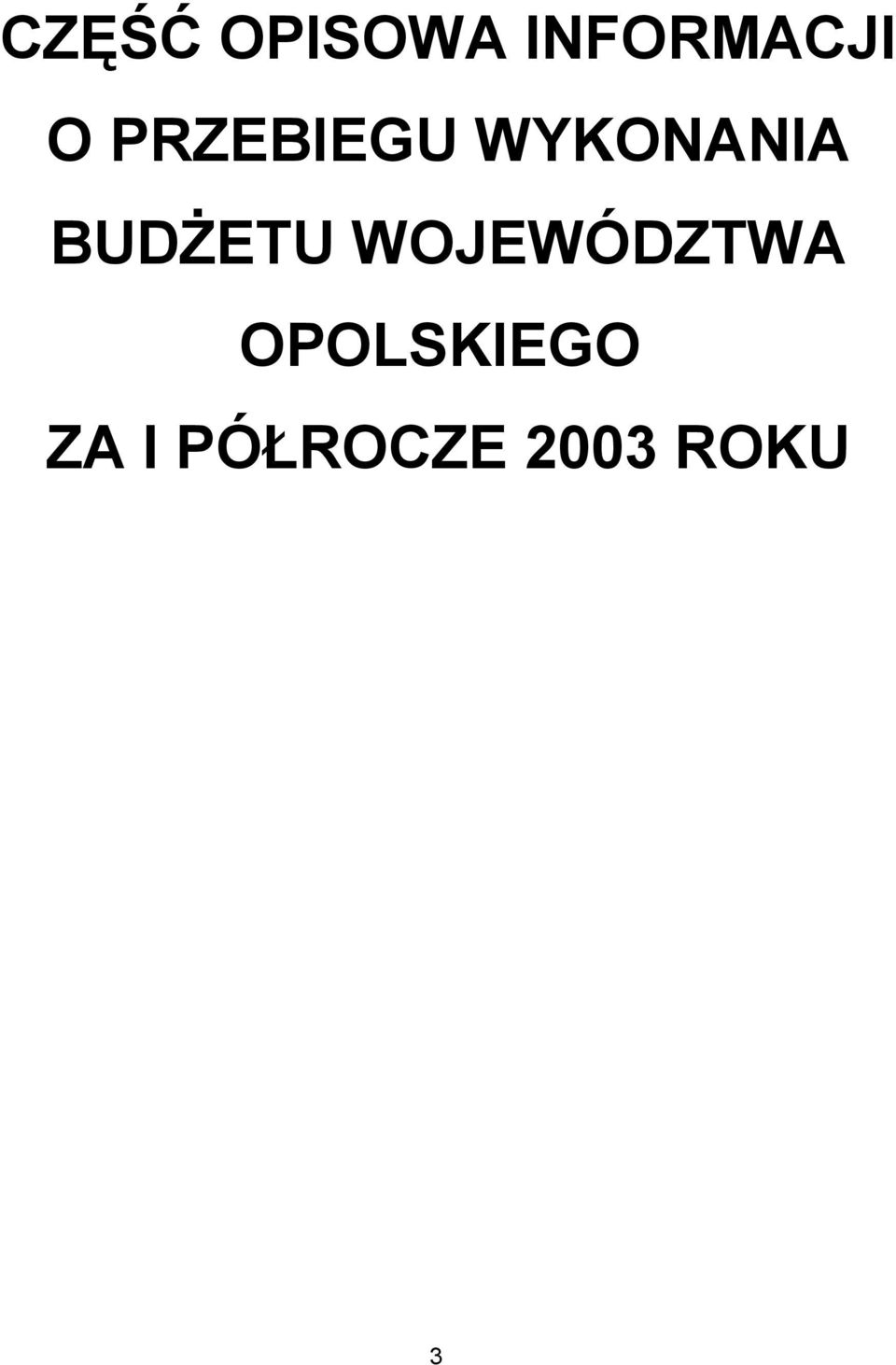 BUDŻETU WOJEWÓDZTWA