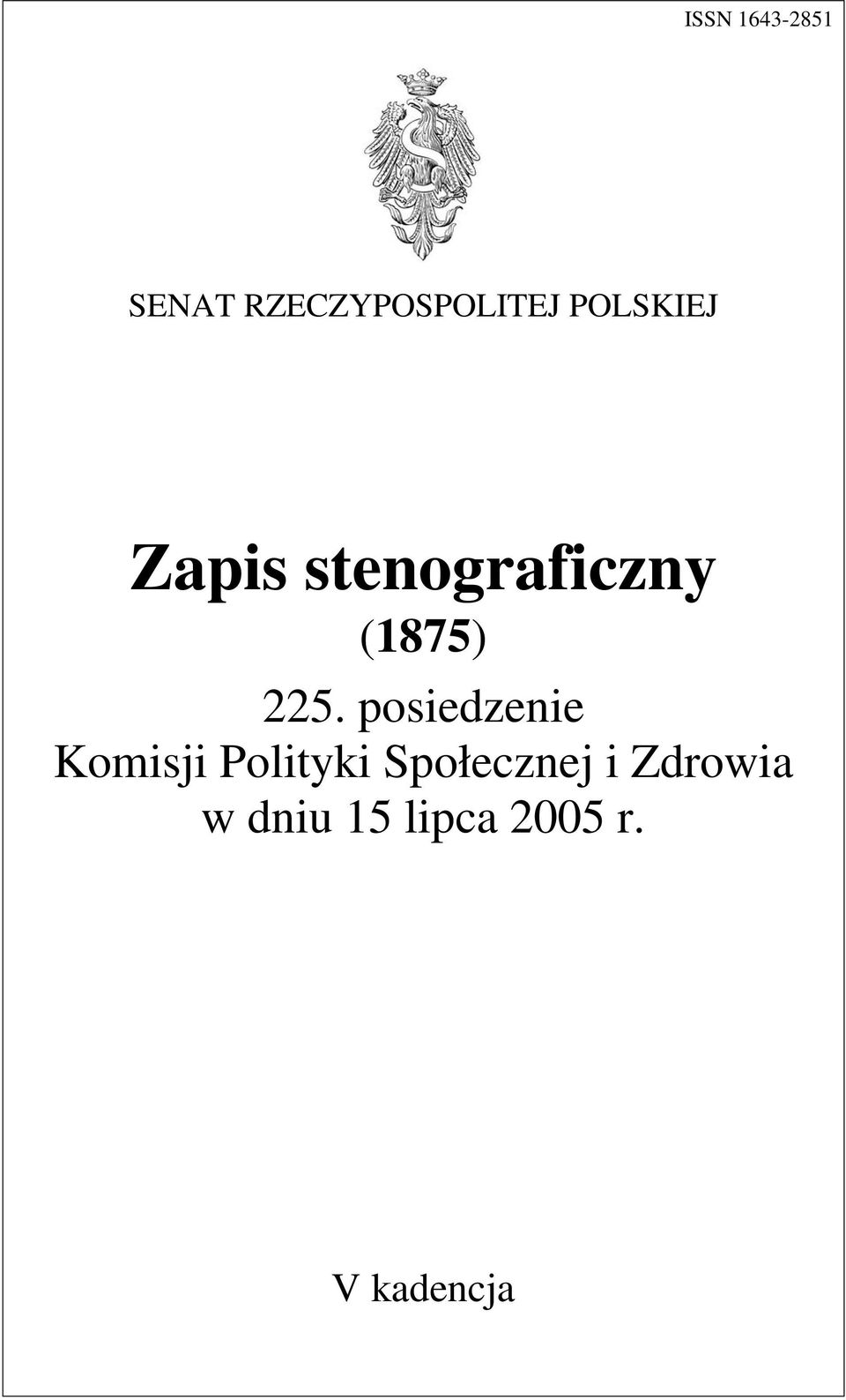 posiedzenie Komisji Polityki Społecznej