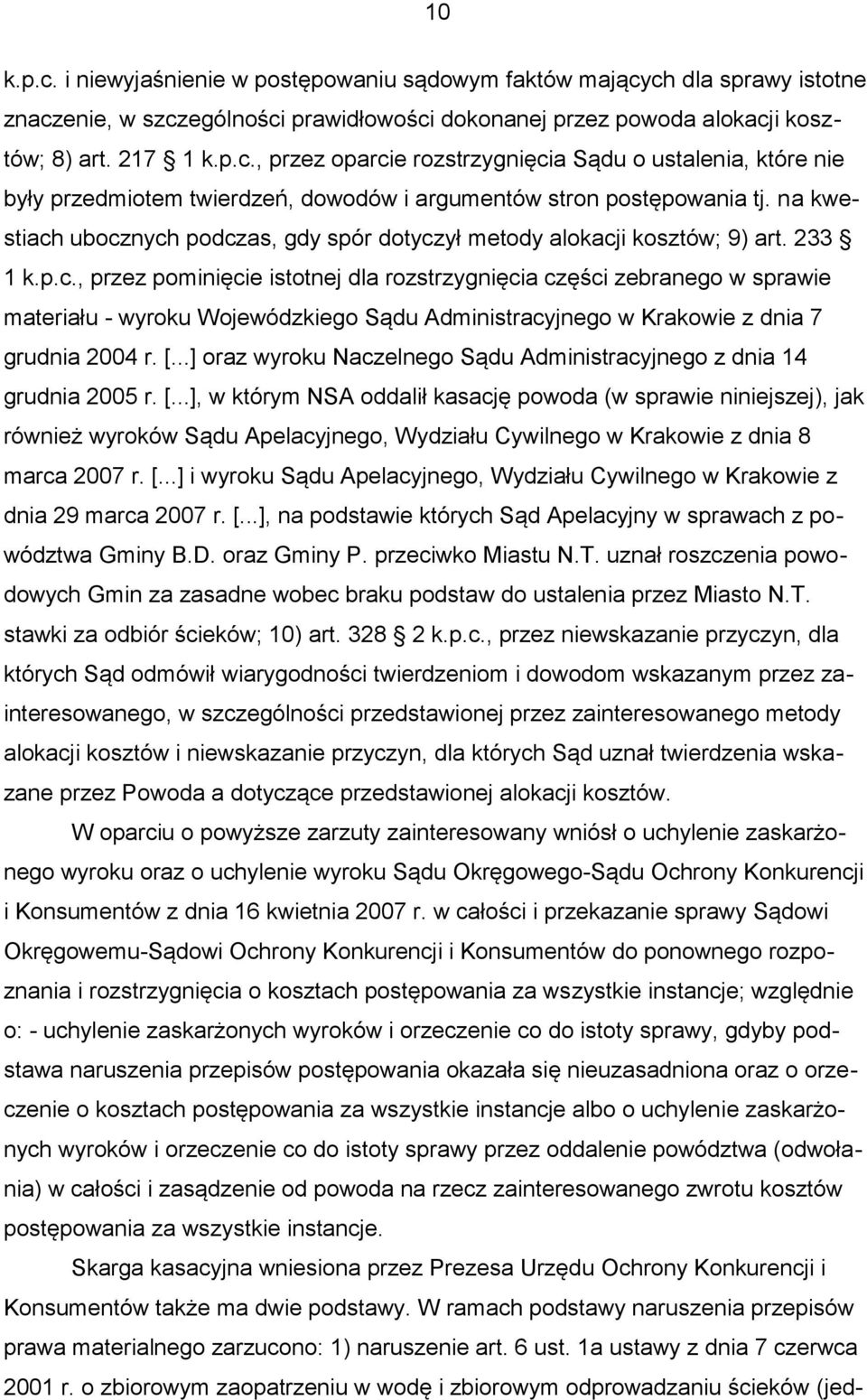 [...] oraz wyroku Naczelnego Sądu Administracyjnego z dnia 14 grudnia 2005 r. [.