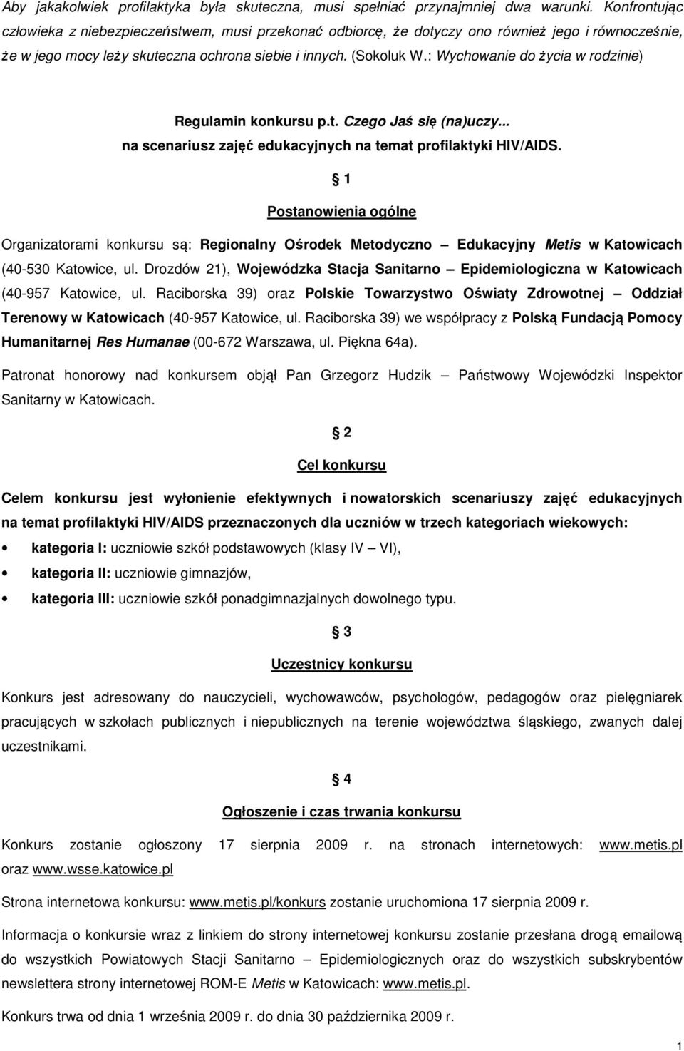 : Wychowanie do życia w rodzinie) Regulamin konkursu p.t. Czego Jaś się (na)uczy... na scenariusz zajęć edukacyjnych na temat profilaktyki HIV/AIDS.