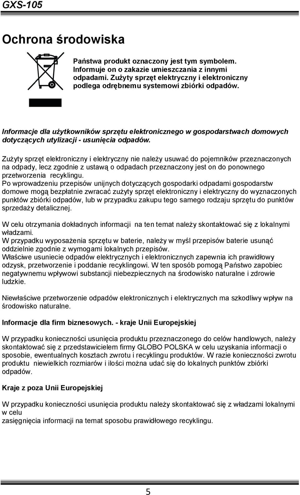 Informacje dla użytkowników sprzętu elektronicznego w gospodarstwach domowych dotyczących utylizacji - usunięcia odpadów.