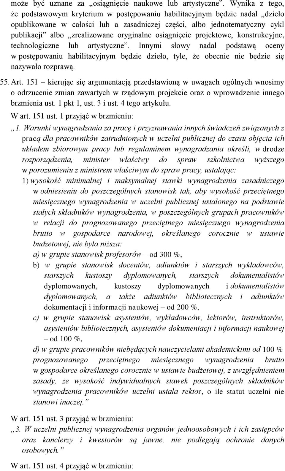 oryginalne osiągnięcie projektowe, konstrukcyjne, technologiczne lub artystyczne.