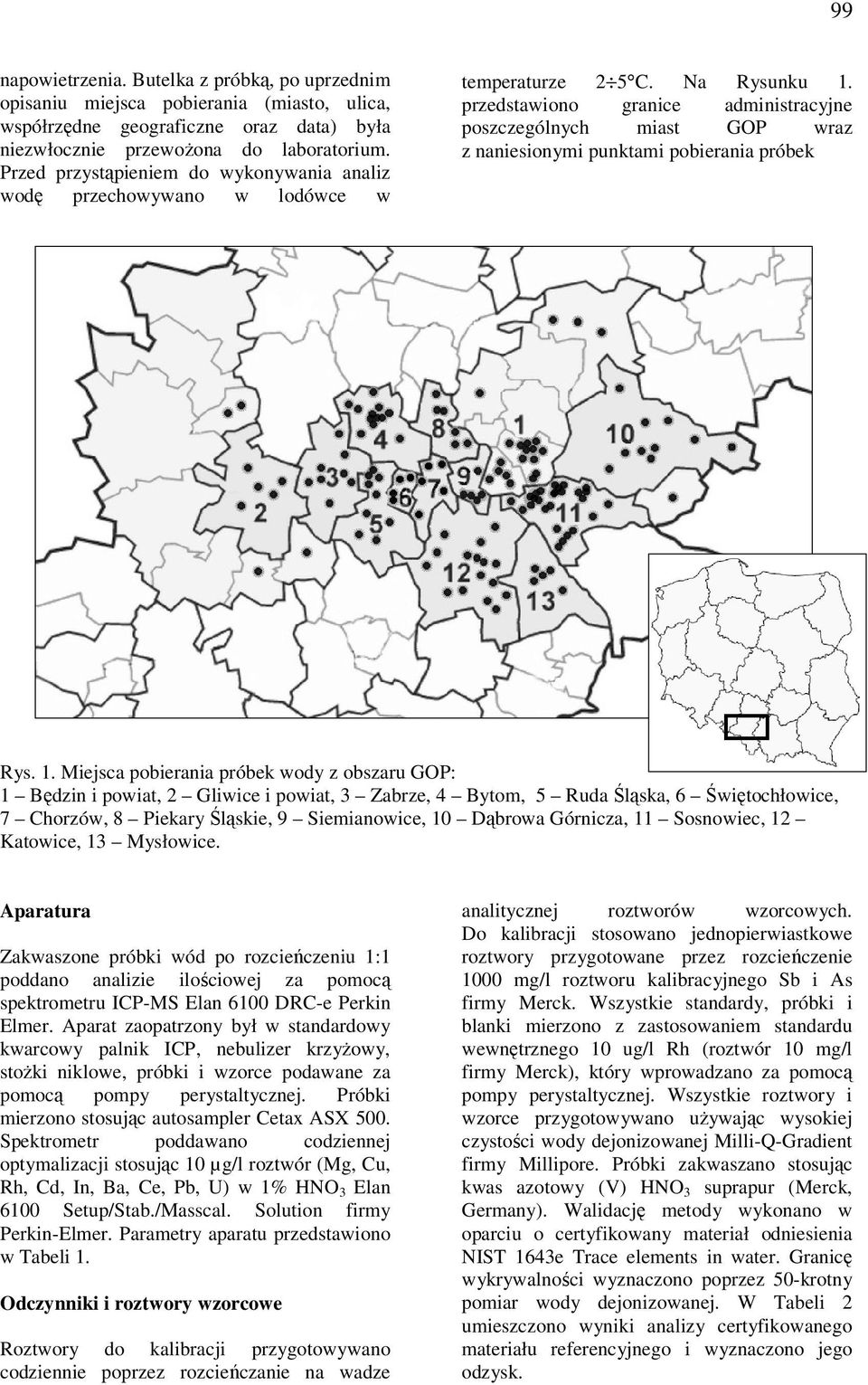 przedstawiono granice administracyjne poszczególnych miast GOP wraz z naniesionymi punktami pobierania próbek Rys. 1.