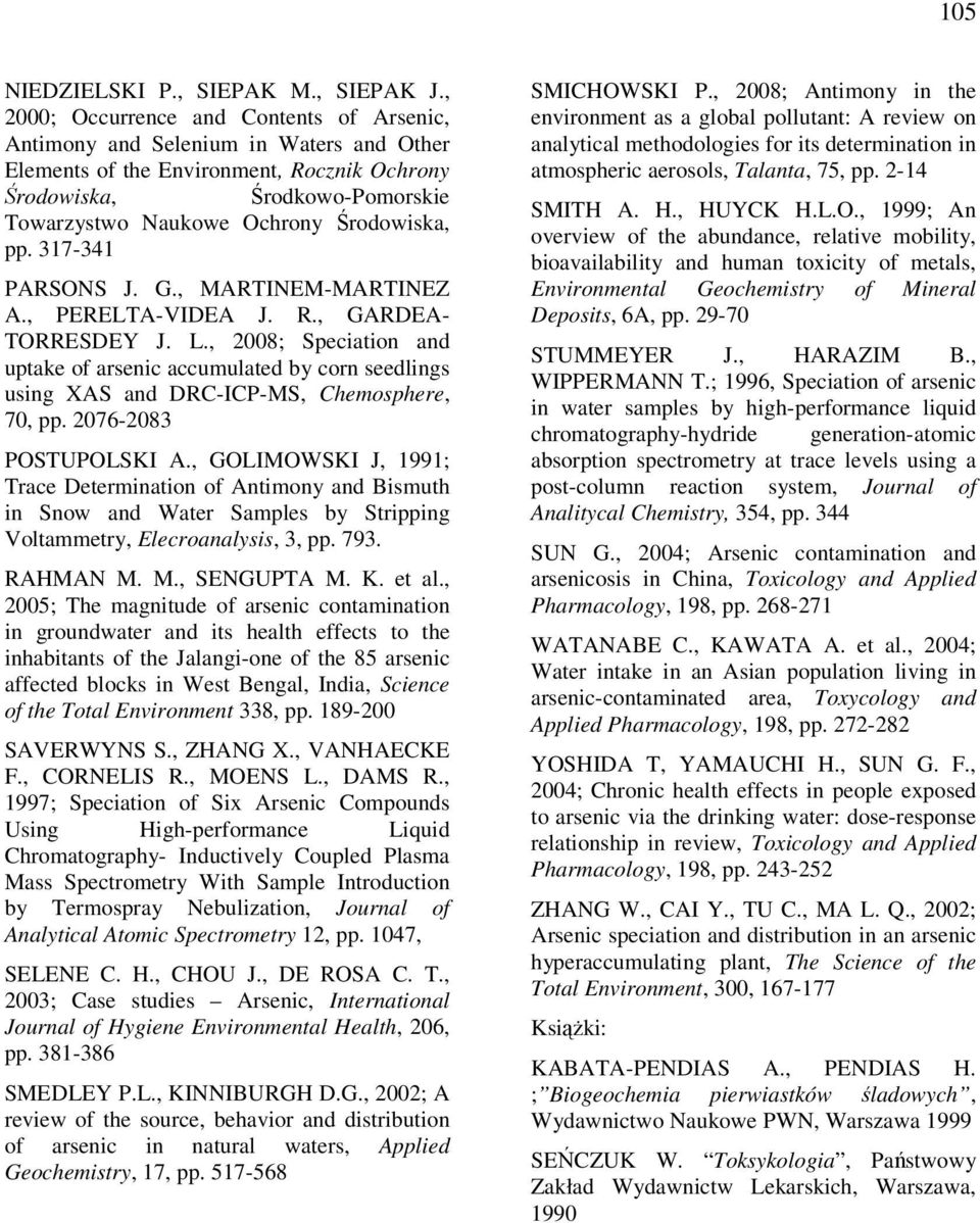 Środowiska, pp. 317-341 PARSONS J. G., MARTINEM-MARTINEZ A., PERELTA-VIDEA J. R., GARDEA- TORRESDEY J. L.