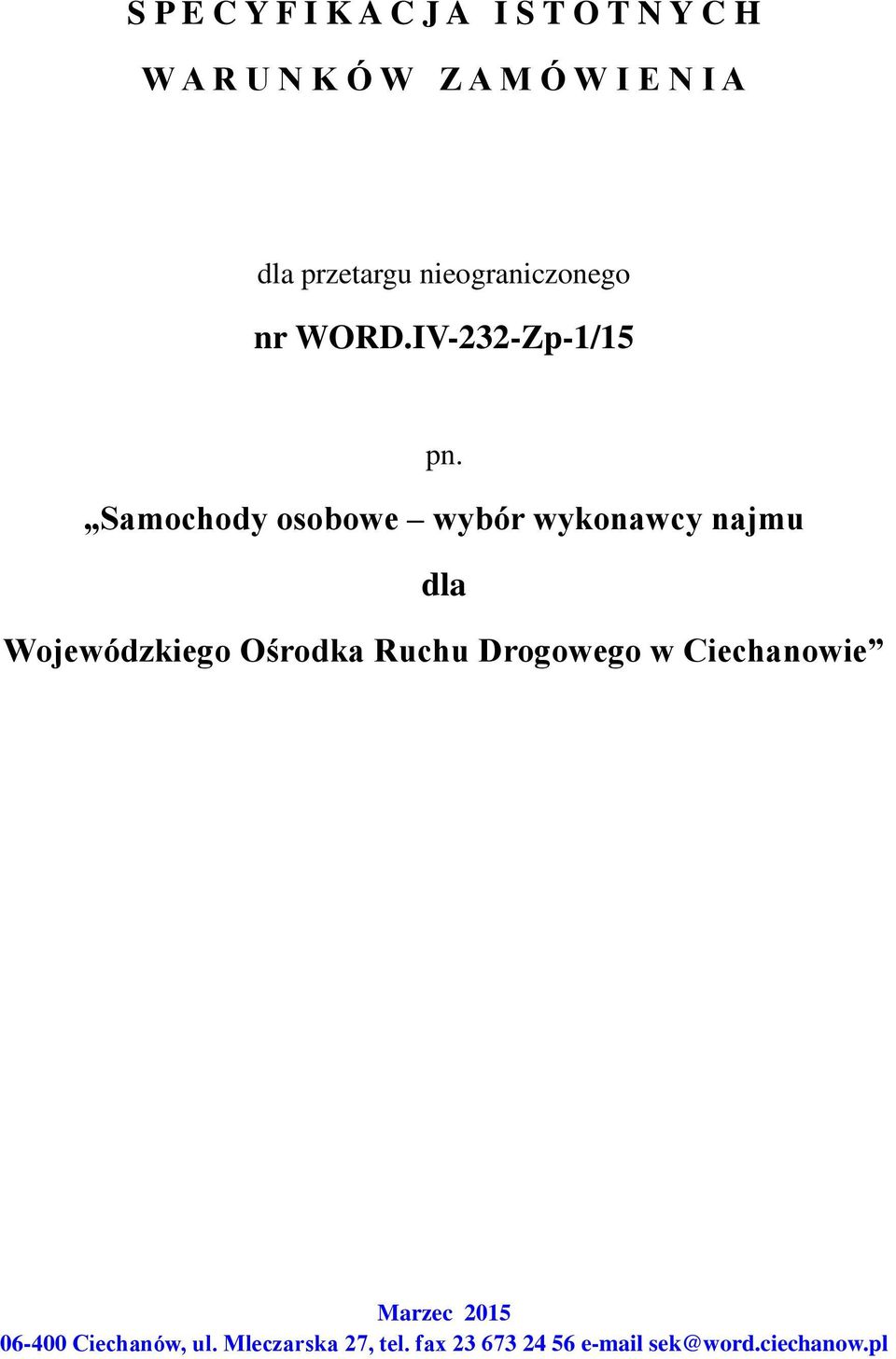 Samochody osobowe wybór wykonawcy najmu dla Wojewódzkiego Ośrodka Ruchu