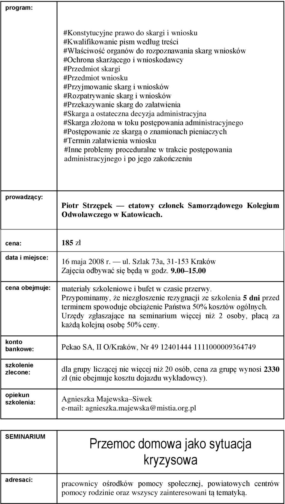 #Postępowanie ze skargą o znamionach pieniaczych #Termin załatwienia wniosku #Inne problemy proceduralne w trakcie postępowania administracyjnego i po jego zakończeniu Piotr Strzępek etatowy członek