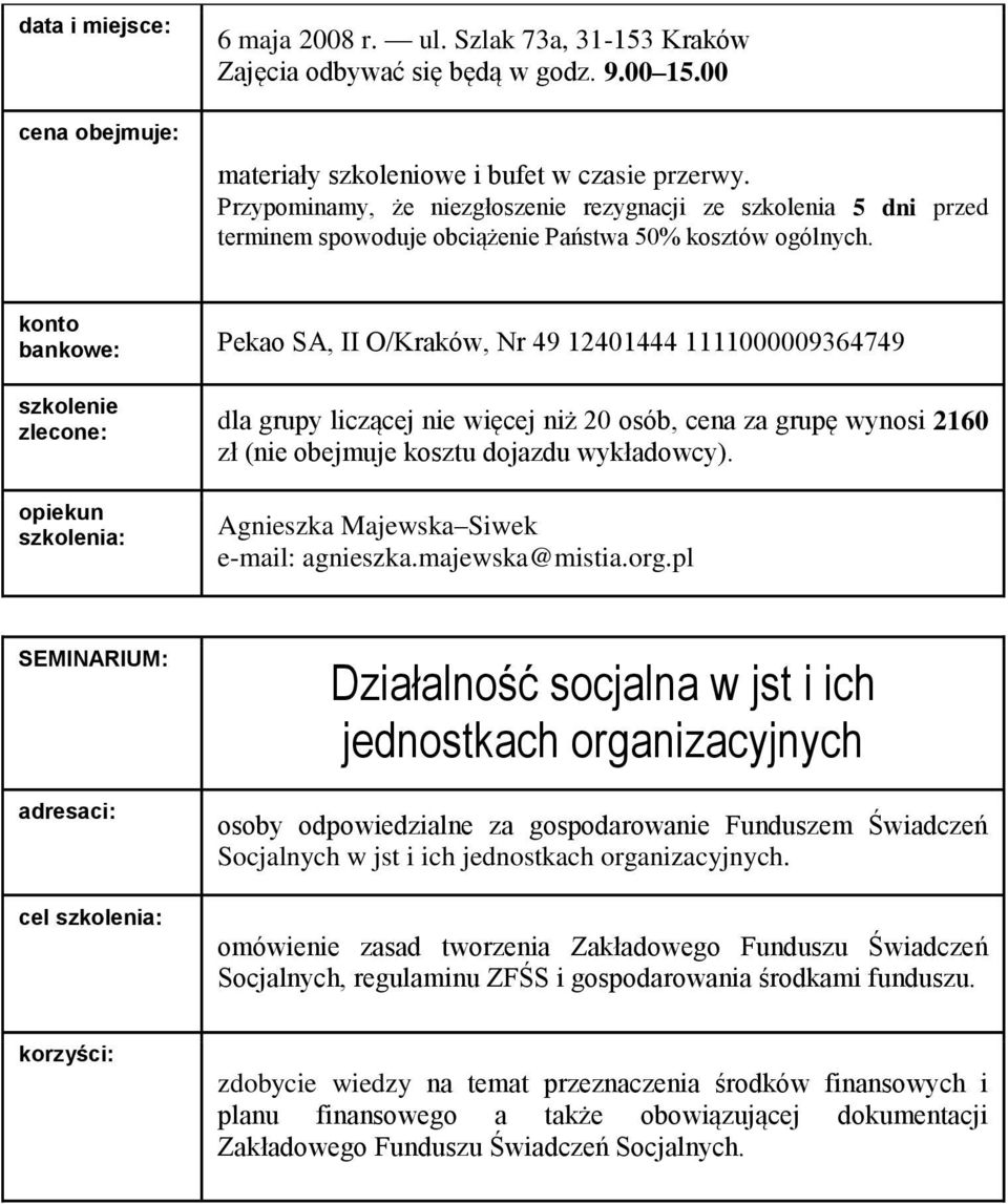 osoby odpowiedzialne za gospodarowanie Funduszem Świadczeń Socjalnych w jst i ich jednostkach organizacyjnych.