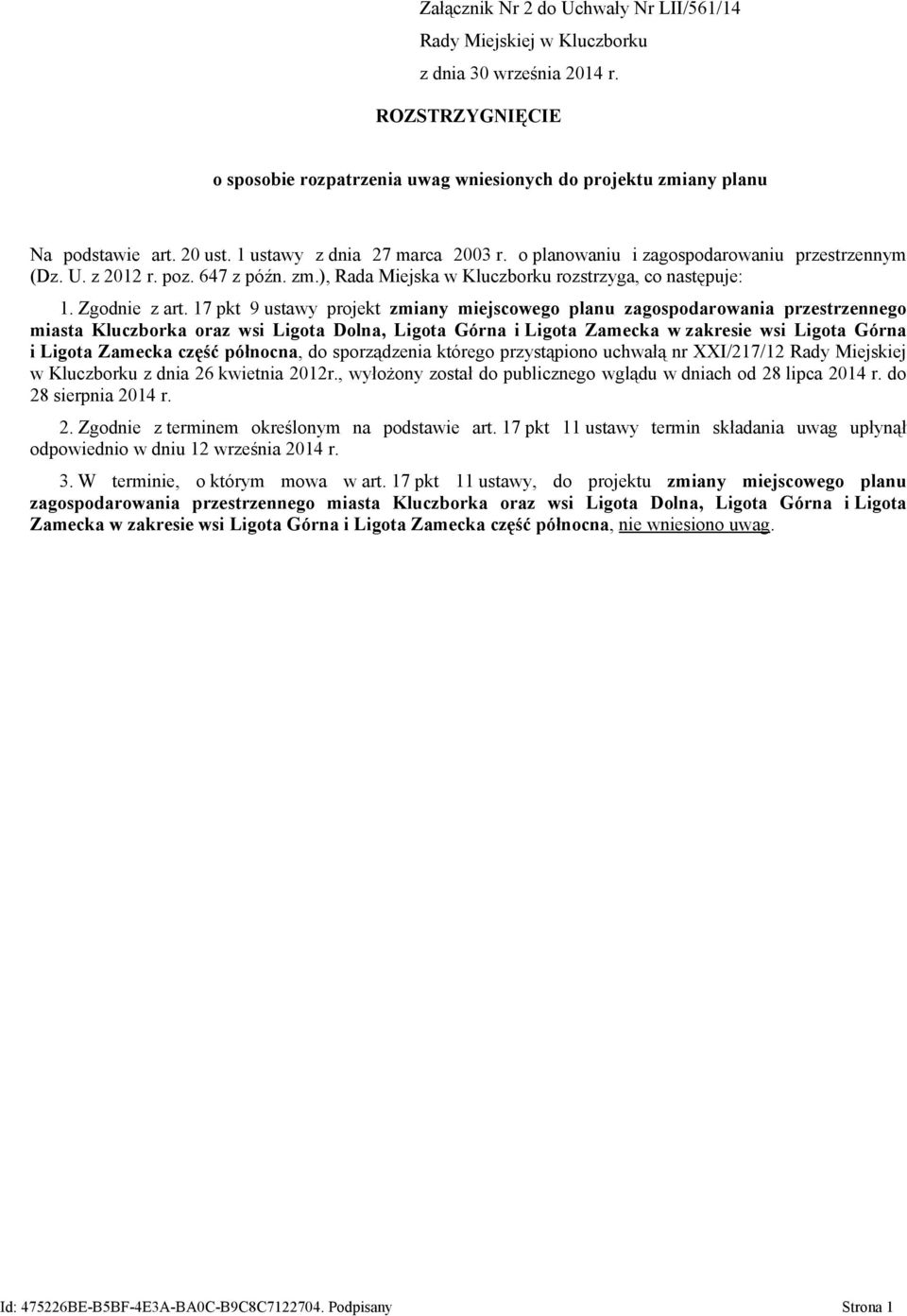 17 pkt 9 ustawy projekt zmiany miejscowego planu zagospodarowania przestrzennego miasta Kluczborka oraz wsi Ligota Dolna, Ligota Górna i Ligota Zamecka w zakresie wsi Ligota Górna i Ligota Zamecka