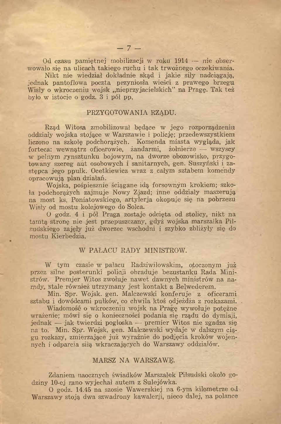 Tak też było w istocie o godz. 3 i. pół pp, PRZYGOTOW ANIA RZĄDU.