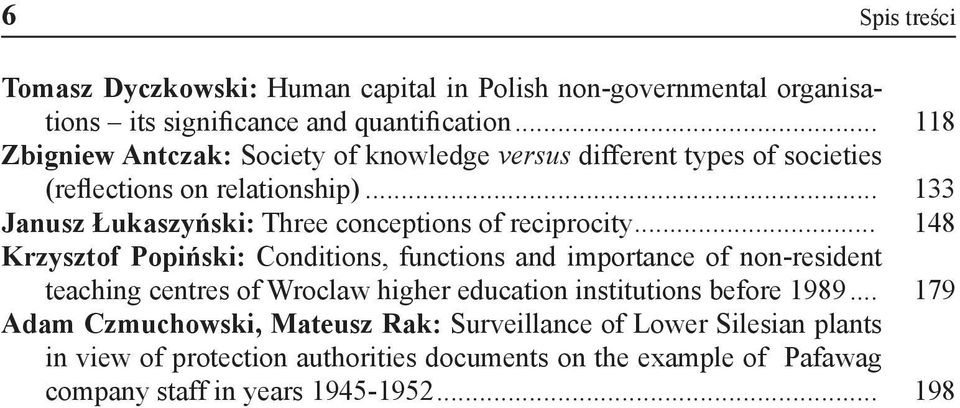 .. 133 Janusz Łukaszyński: Three conceptions of reciprocity.