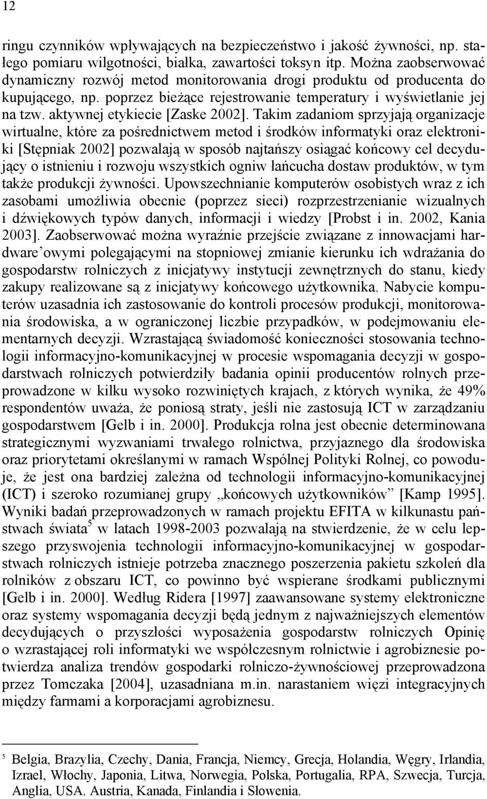 aktywnej etykiecie [Zaske 2002].