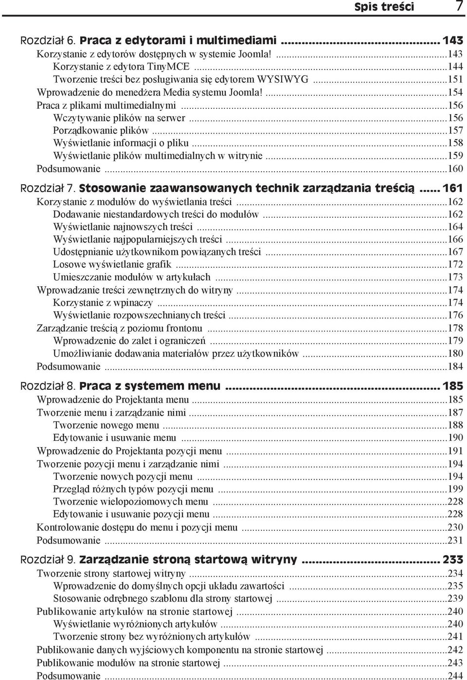 ..156 Porz dkowanie plików...157 Wy wietlanie informacji o pliku...158 Wy wietlanie plików multimedialnych w witrynie...159 Podsumowanie...160 Rozdzia 7.