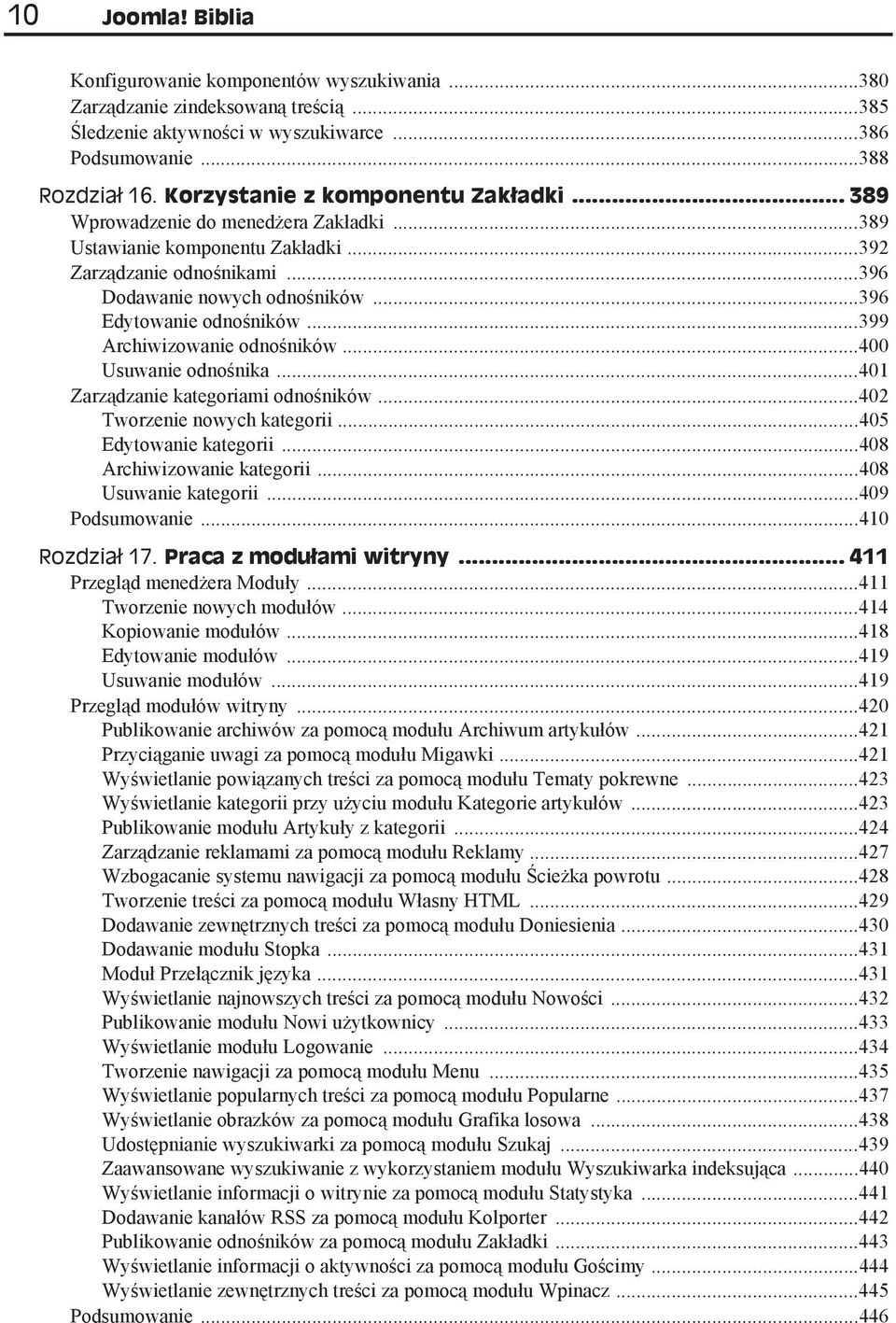 ..396 Edytowanie odno ników...399 Archiwizowanie odno ników...400 Usuwanie odno nika...401 Zarz dzanie kategoriami odno ników...402 Tworzenie nowych kategorii...405 Edytowanie kategorii.