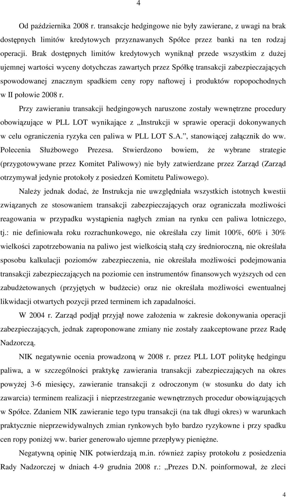 naftowej i produktów ropopochodnych w II połowie 2008 r.