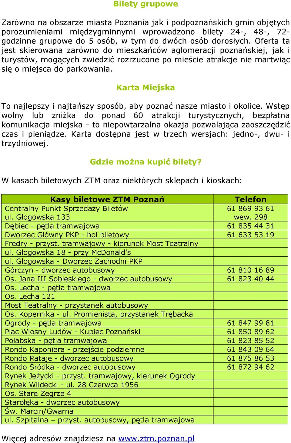 Karta Miejska To najlepszy i najtańszy sposób, aby poznać nasze miasto i okolice.