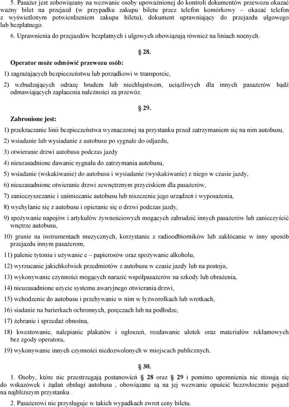 Operator może odmówić przewozu osób: 28.