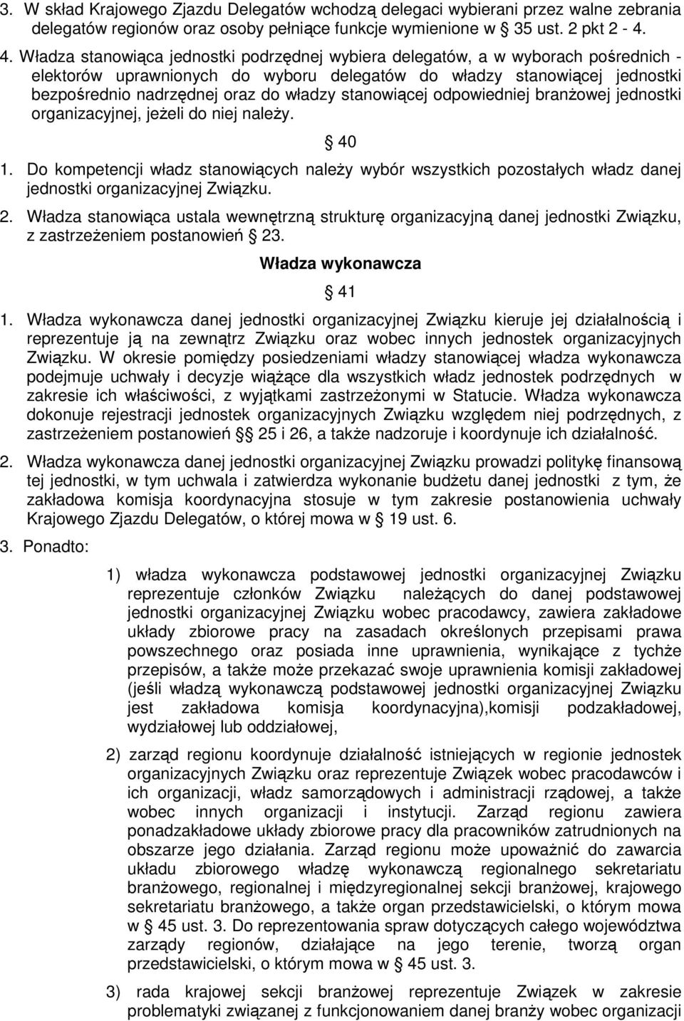 stanowiącej odpowiedniej branŝowej jednostki organizacyjnej, jeŝeli do niej naleŝy. 40 1.