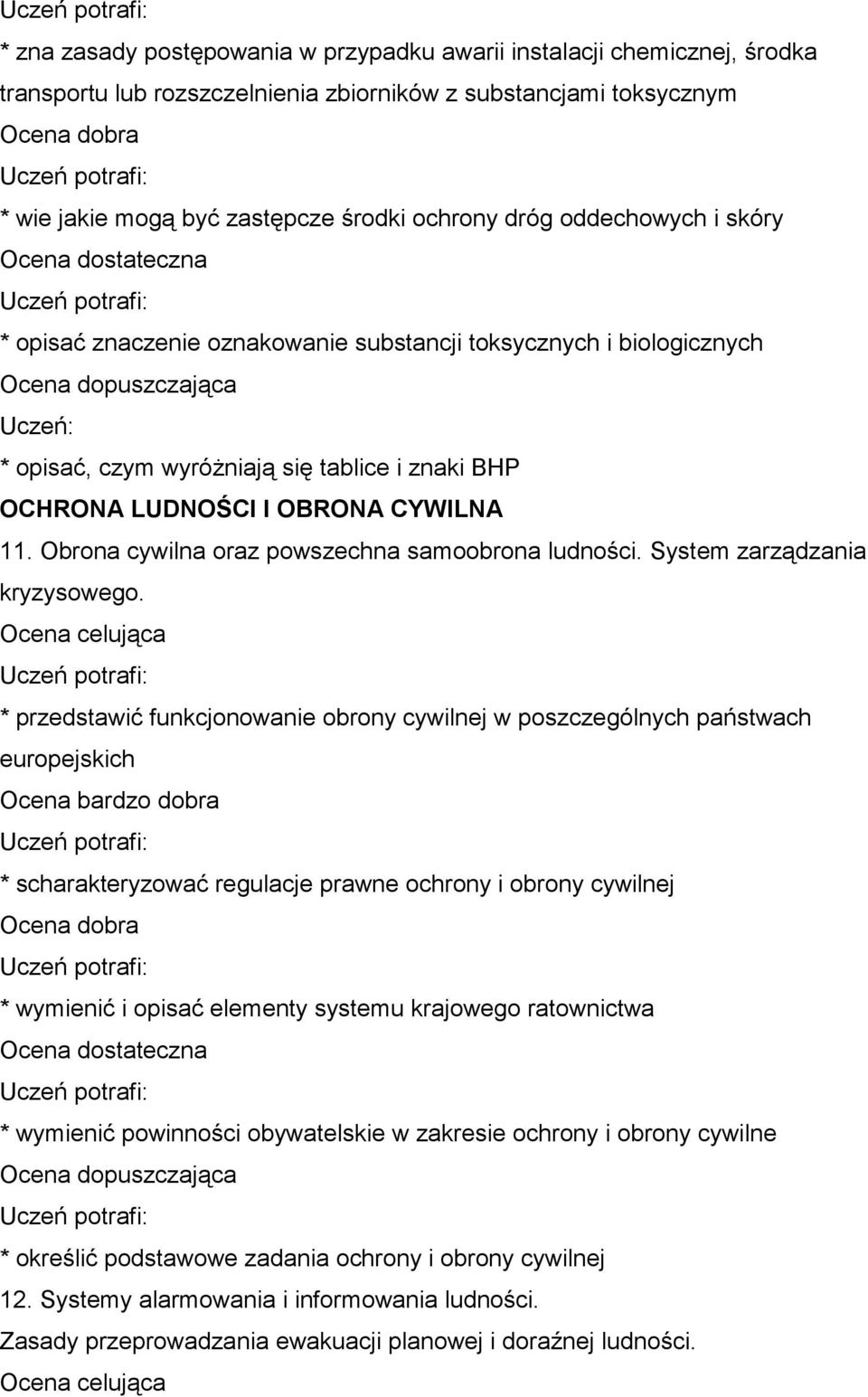 Obrona cywilna oraz powszechna samoobrona ludności. System zarządzania kryzysowego.