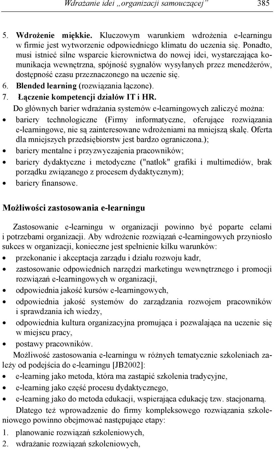 Blended learning (rozwiązania łączone). 7. Łączenie kompetencji działów IT i HR.