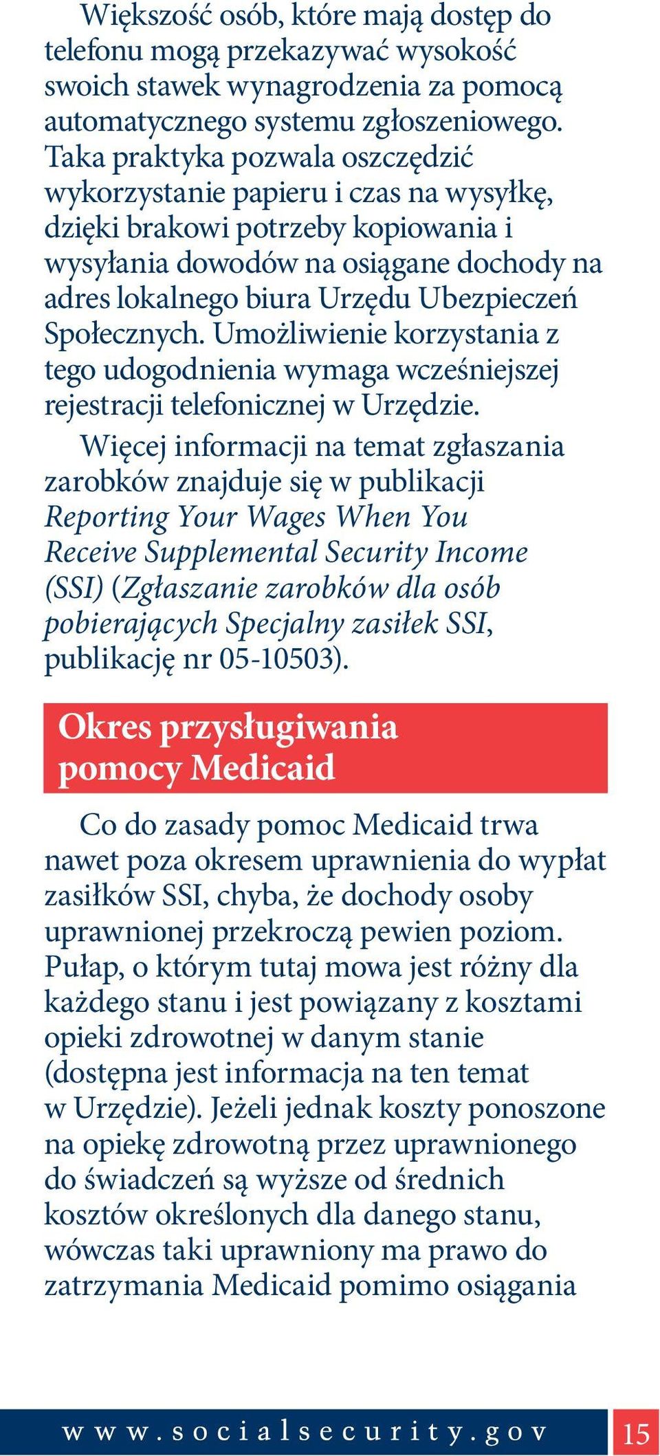 Społecznych. Umożliwienie korzystania z tego udogodnienia wymaga wcześniejszej rejestracji telefonicznej w Urzędzie.