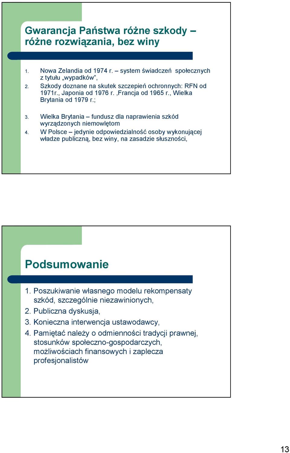 Wielka Brytania fundusz dla naprawienia szkód wyrządzonych niemowlętom 4.