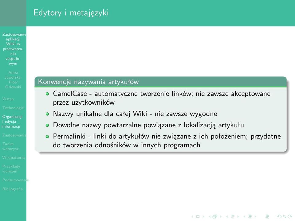 zawsze wygodne Dowolne nazwy powtarzalne powiązane z lokalizacją artykułu Permalinki -