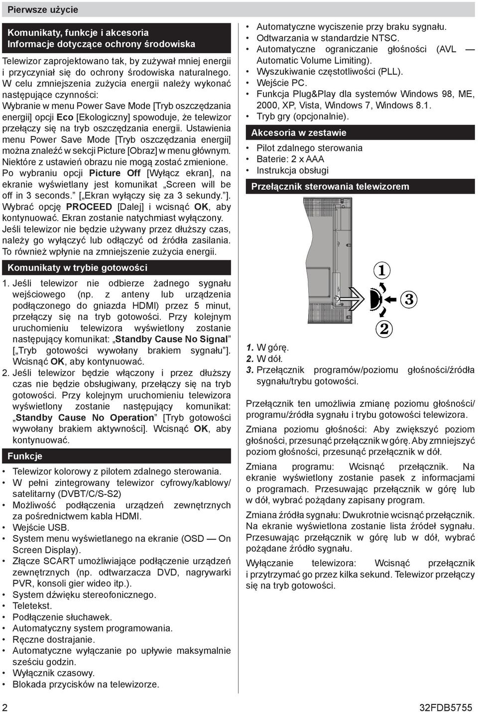 tryb oszczędzania energii. Ustawienia menu Power Save Mode [Tryb oszczędzania energii] można znaleźć w sekcji Picture [braz] w menu głównym. Niektóre z ustawień obrazu nie mogą zostać zmienione.