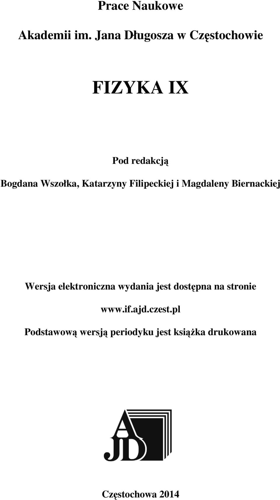 Katarzyny Filipeckiej i Magdaleny Biernackiej Wersja elektroniczna