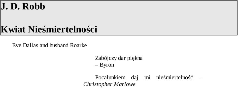 Zabójczy dar piękna Byron