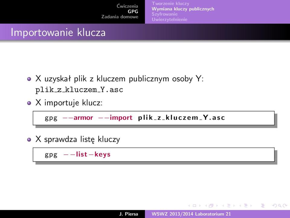 asc X importuje klucz: gpg armor import p l i k z