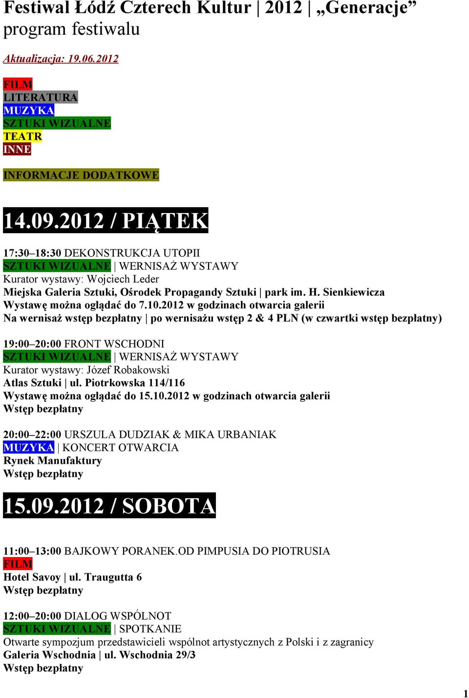 Sienkiewicza Wystawę można oglądać do 7.10.