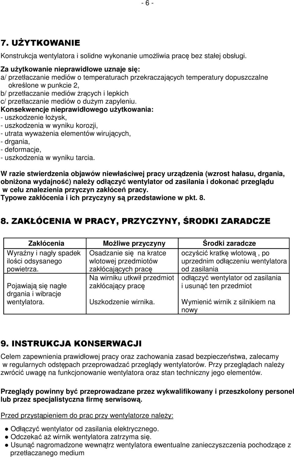 przetłaczanie mediów o dużym zapyleniu.