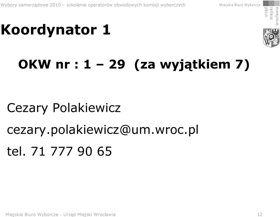 polakiewicz@um.wroc.pl tel.