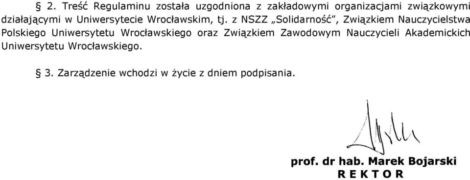 z NSZZ Solidarność, Związkiem Nauczycielstwa Polskiego Uniwersytetu Wrocławskiego