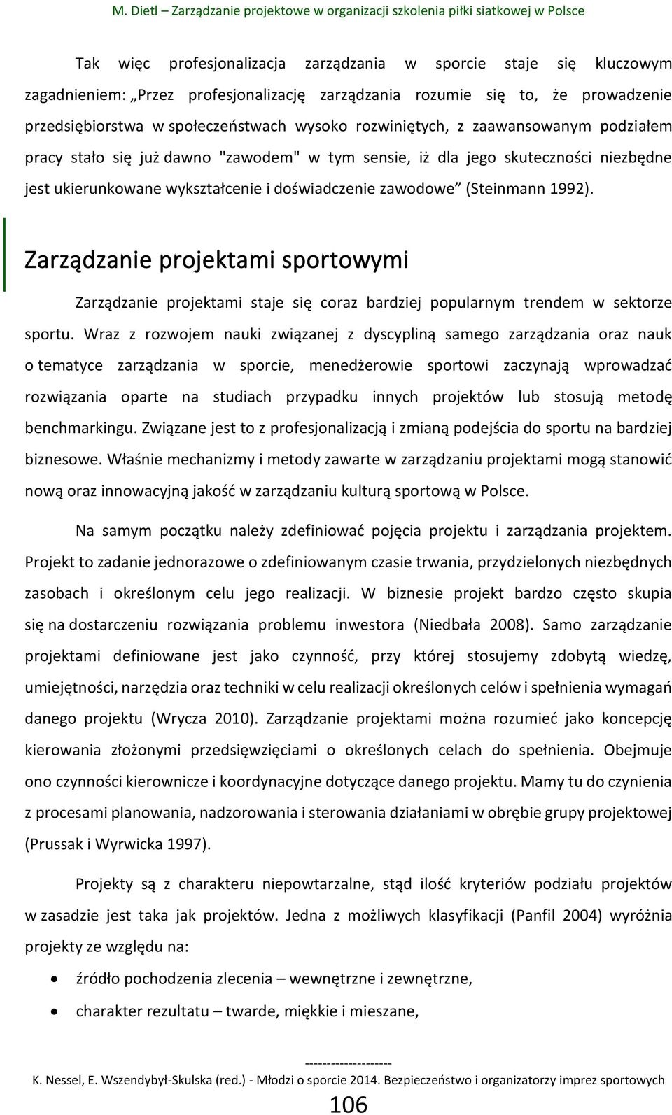 Zarządzanie projektami sportowymi Zarządzanie projektami staje się coraz bardziej popularnym trendem w sektorze sportu.