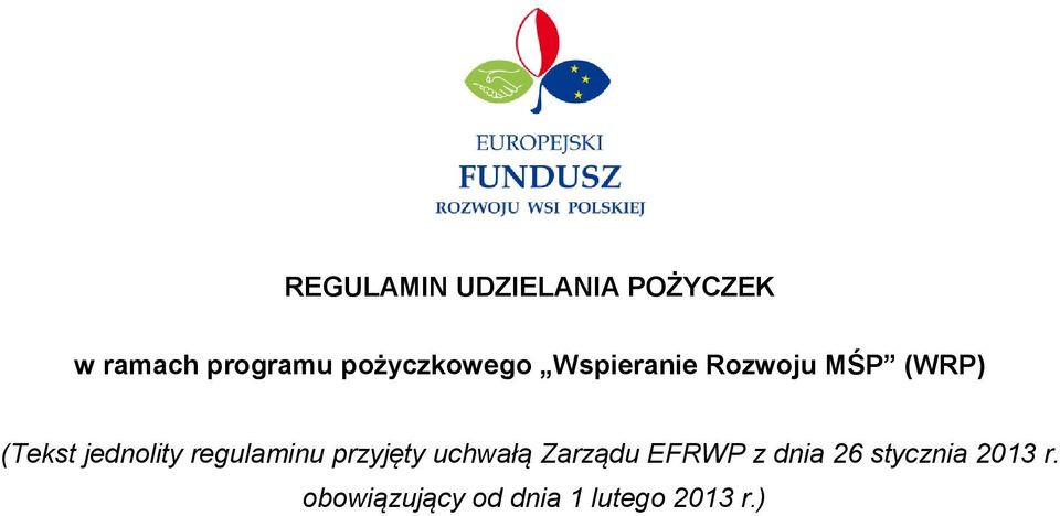 jednolity regulaminu przyjęty uchwałą Zarządu EFRWP z