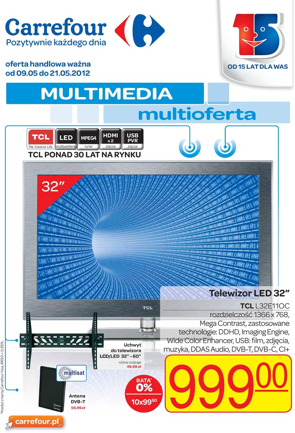 2012 MULTIMEDIA multioferta LED podświetlenie MPEG 4 x 2 PVR TCL PONAD 30 LAT NA RYNKU OD 15 LAT DLA WAS 32