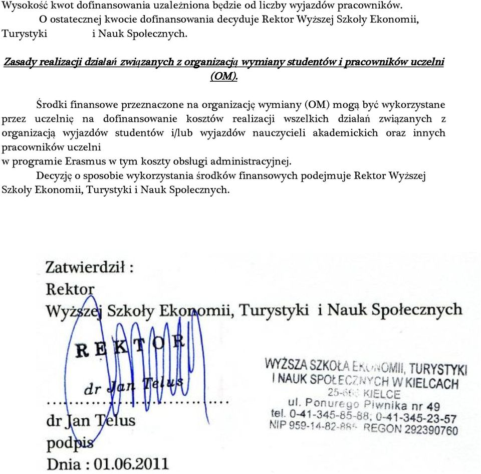 Zasady realizacji działań związanych z organizacją wymiany studentów i pracowników uczelni (OM).