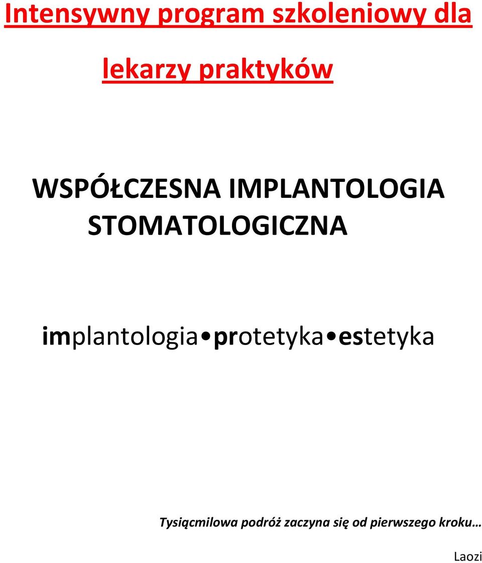 STOMATOLOGICZNA implantologia protetyka