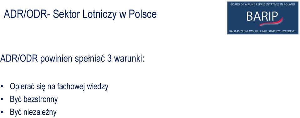 3 warunki: Opierać się na