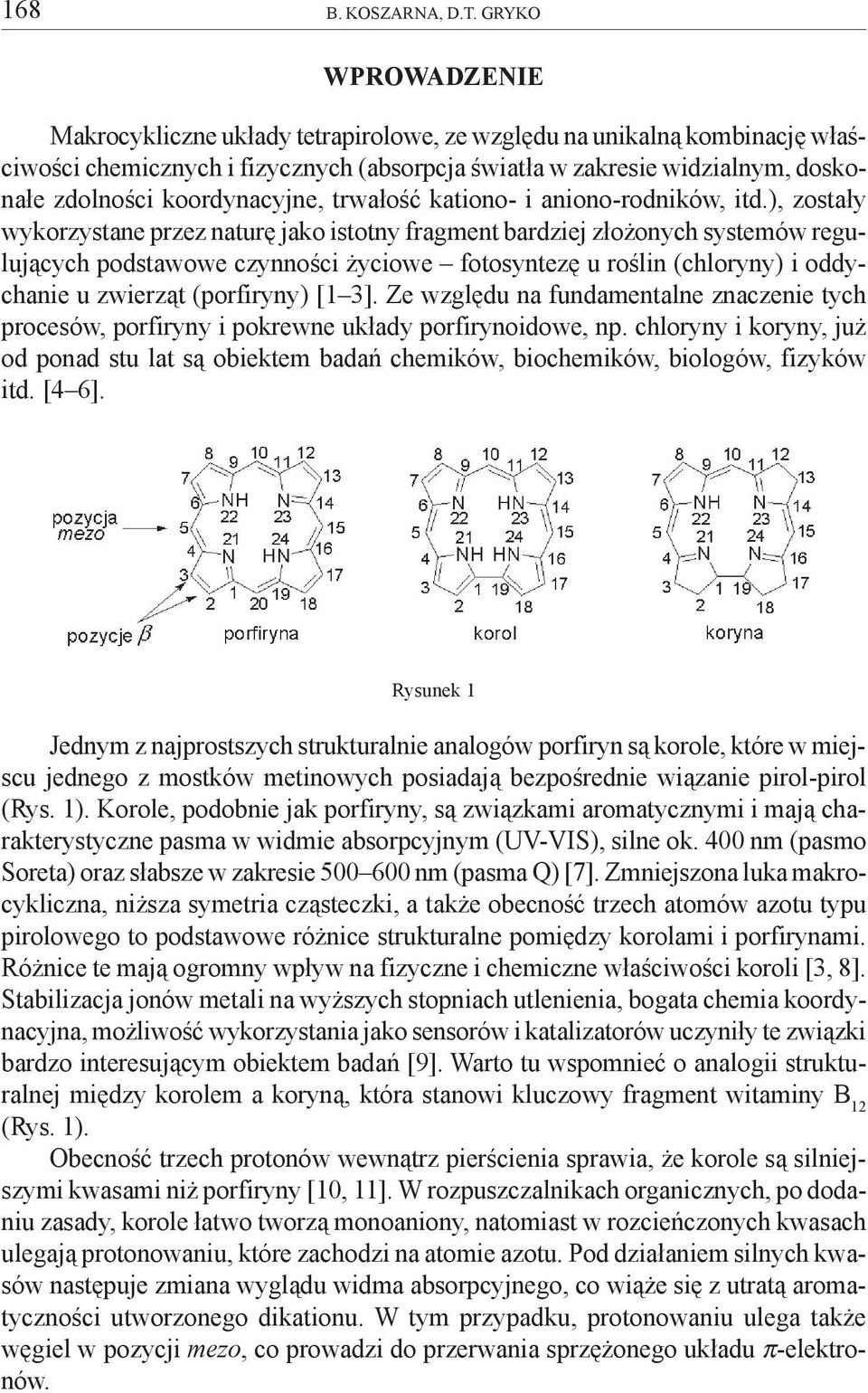 koordynacyjne, trwa³oœæ kationo- i aniono-rodników, itd.