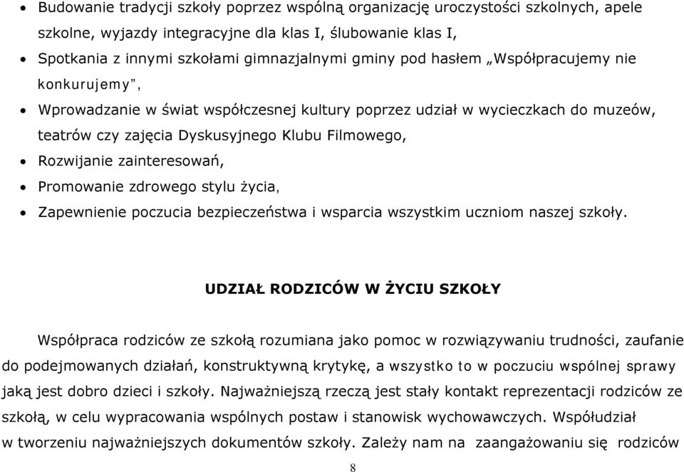 Promowanie zdrowego stylu życia, Zapewnienie poczucia bezpieczeństwa i wsparcia wszystkim uczniom naszej szkoły.